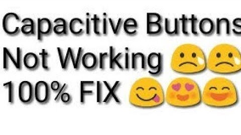 **ONLY HERE** Capacitive buttons 100% fix (No Root & No SoftKey App download) in Hindi 2018