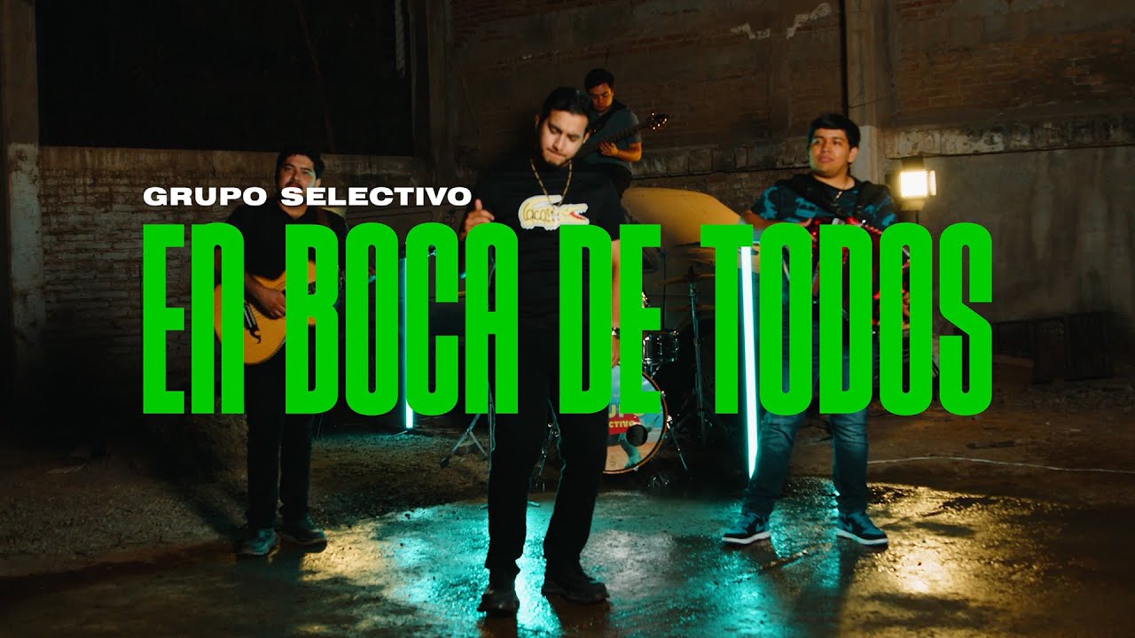 在 YouTube 上观看 Grupo Selectivo - En Boca De Todos (Video Oficial) 在 YouTube 上观看 Grupo Selectivo - En Boca De Todos (Video Oficial)