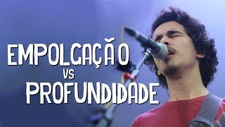 Empolgação X Profundidade - Alessandro Vilas Boas (Leia a Descrição)