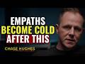 The Scary Truth About Betrayed Empaths Nobody Realizes Until It’s Too Late | Chase Hughes