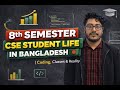 8th Semester CSE Student(ULAB) Life in Bangladesh  | 6 April 2026 | Coding, Classes &amp; Reality