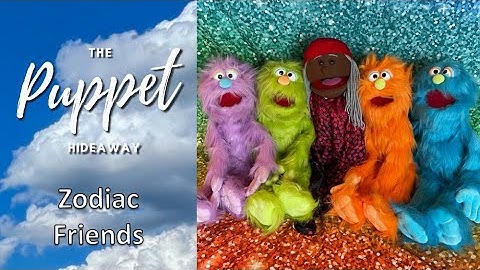 Zodiac Friends (Jan 2023) - The Puppet Hideaway with Eric Thomsen
