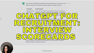 How to use ChatGPT for Recruitment: Interview Scorecards & Competencies