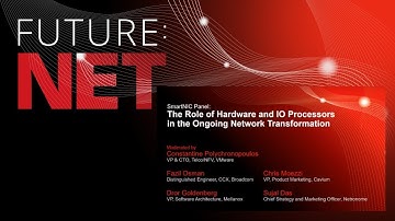 Future:Net 2017 - The Role of Hardware and IO Processors in the Ongoing Network Transformation