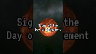 Signs of the day of judgement #islamicvideo #judgement #allah #shorts part 1