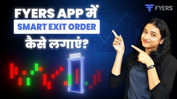 हिंदी में | How to place a Smart Exit Order on FYERS App