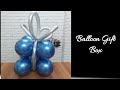 How to make balloon gift box | DIY gift box with balloon | Learn how to make balloon Xmas gift box