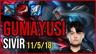 GUMAYUSI - SIVIR ADC - KR Challenger - Patch 11.4