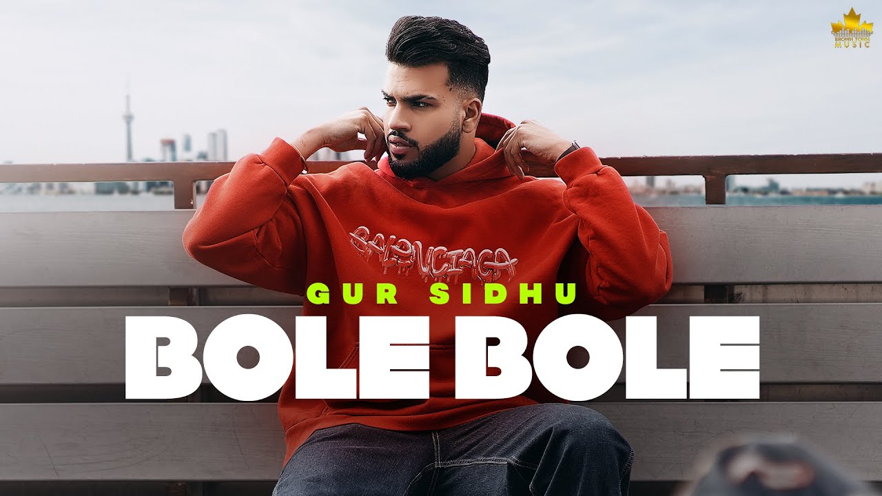BOLE BOLE (Official Audio) Gur Sidhu | Kaptaan | New Punjabi Song 2022 | Punjabi Songs
