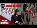 Cruz y Raya - Juan De Dios - Recuerdos Familiares | Juan Muñoz Cómico