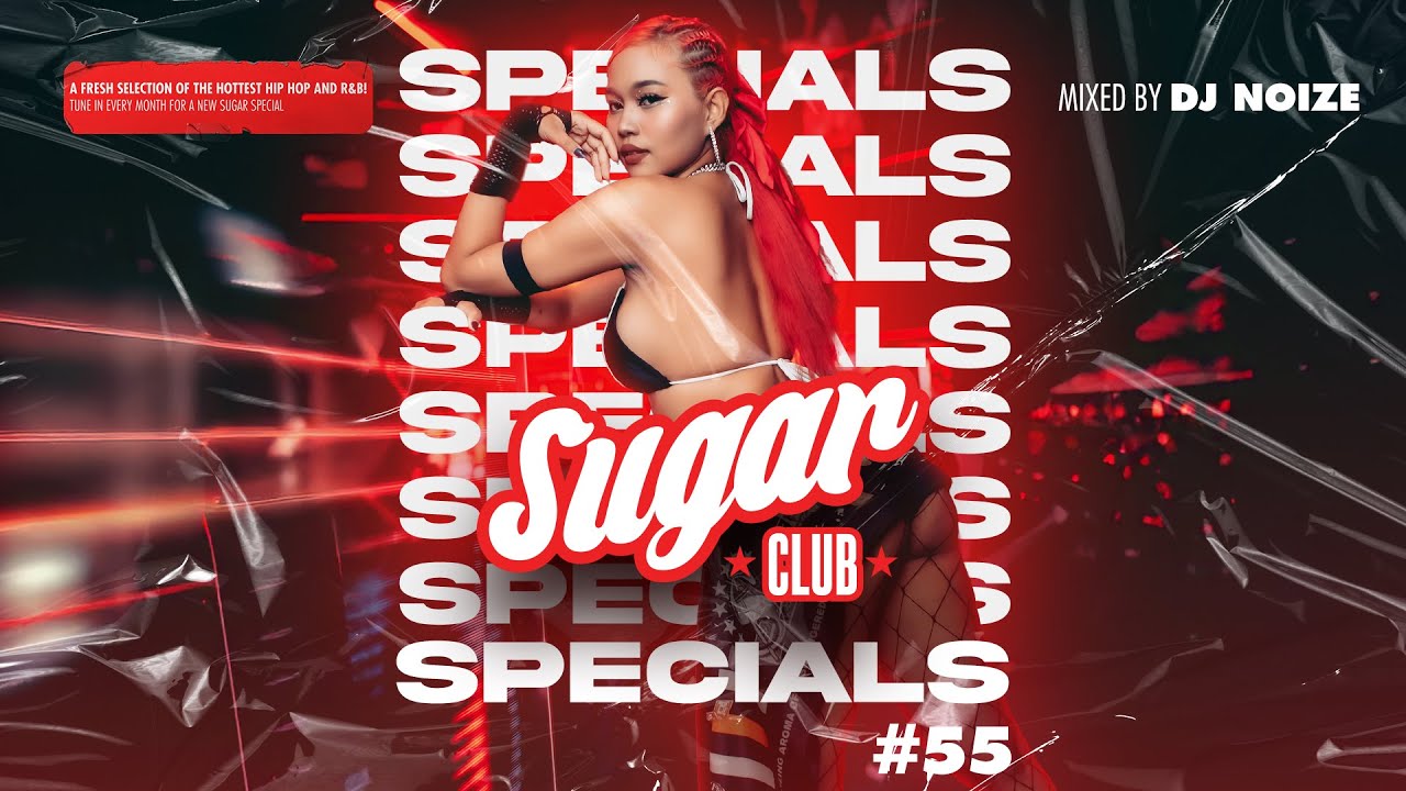 Sugar Specials #55 | December 2025 | A fresh selection of the hottest Hip-Hop & R&B by D