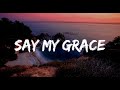 Offset (feat. Travis Scott) - SAY MY GRACE (Lyrics)