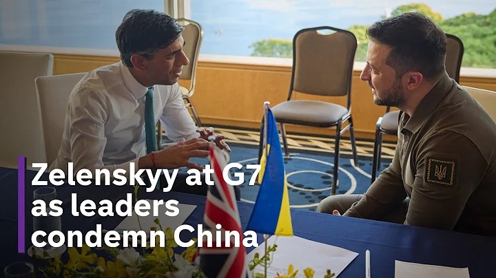 Zelenskyy’s surprise G7 visit as world leaders call out China - DayDayNews