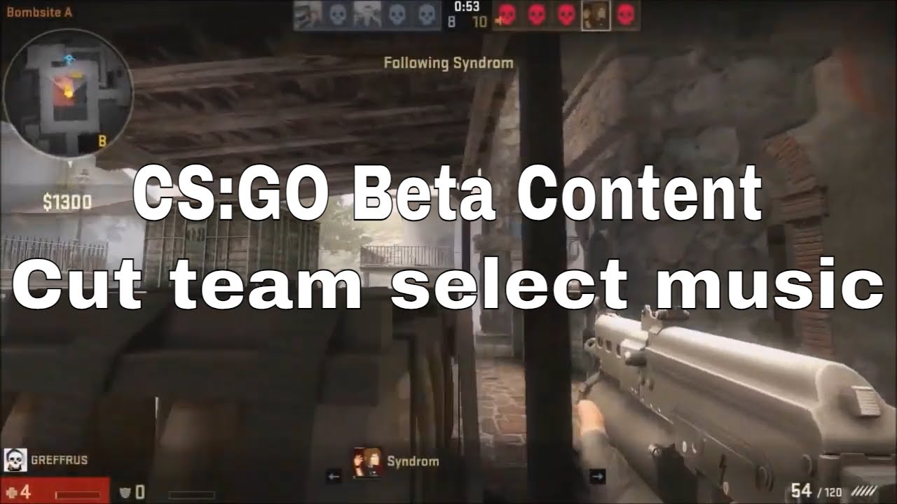 CS:GO Beta Content - Cut team select music