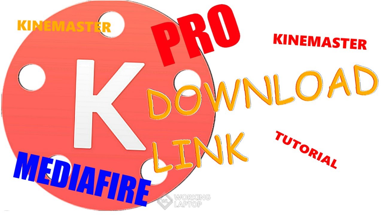 How To download KineMasterPro 4.9.17/Mediafire Download Link