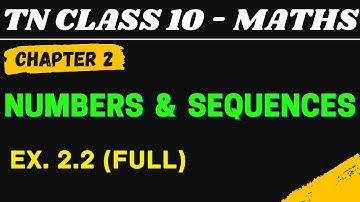 10th Maths | Chapter 2 | Numbers and Sequences | Exercise 2.2 | All Sums | Maths Clock | TN Class10