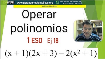 Polinomios operaciones con polinomios  1 eso 07 18. José Jaime Mas