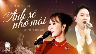 "Anh Sẽ Nhớ Mãi" siêu tình cảm qua giọng hát Lê Hiếu & Uyên Linh | Live at Mây Lang Thang