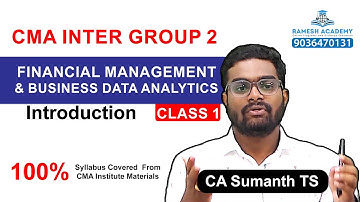 🎓 Financial Management & Business Data Analytics (FM & BDA) | CMA INTER GROUP 2 | Class 1