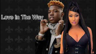 BLEU & Nicki Minaj-Love In The Way (LYRICS)