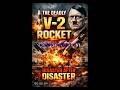 The V-2 Rocket Failed Again &amp; Again… Before It Terrified the World 😱 | WW2 Secret Weapon