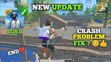CRASH PROBLEM FIX PUBG LITE NEW UPDATE 0.26.0  @GujjarXyt @louwangg