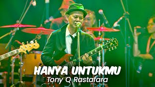 TONY Q RASTAFARA - HANYA UNTUKMU | Live di Pantai Lagoon, Ancol Wonder Fest 2024 🎉