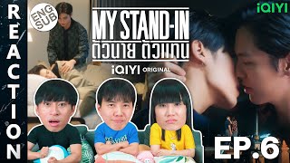 (ENG SUB) [REACTION] MY STANDIN | ตัวนาย ตัวแทน | EP.6 | IPOND TV