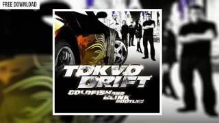 Teriyaki Boyz - Tokyo Drift (Goldfish & Blink Bootleg)
