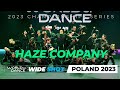 Haze company  upper team  world of dance poland 2023  wodpl23 wodkrakow23