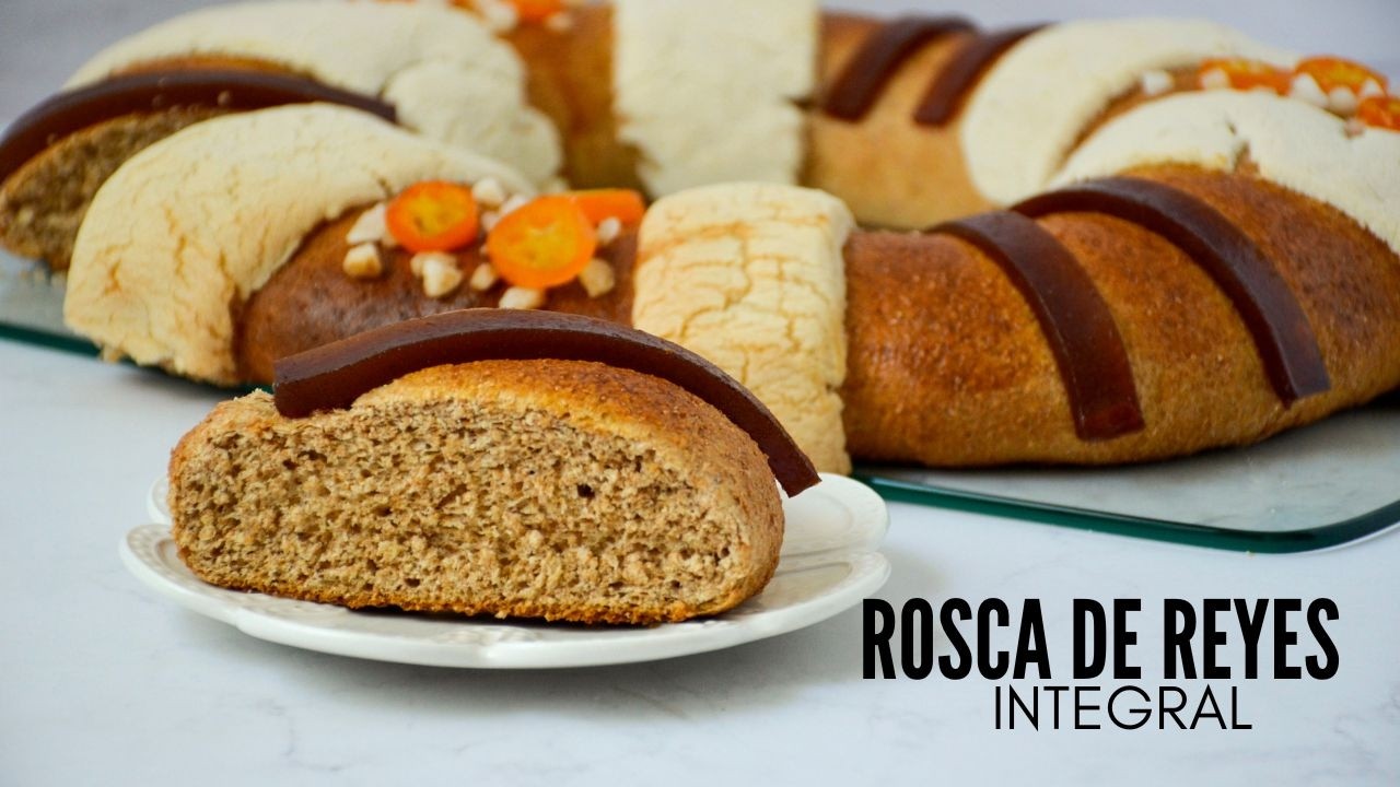 Rosca de Reyes INTEGRAL que Sabe a Hogar PASO A PASO