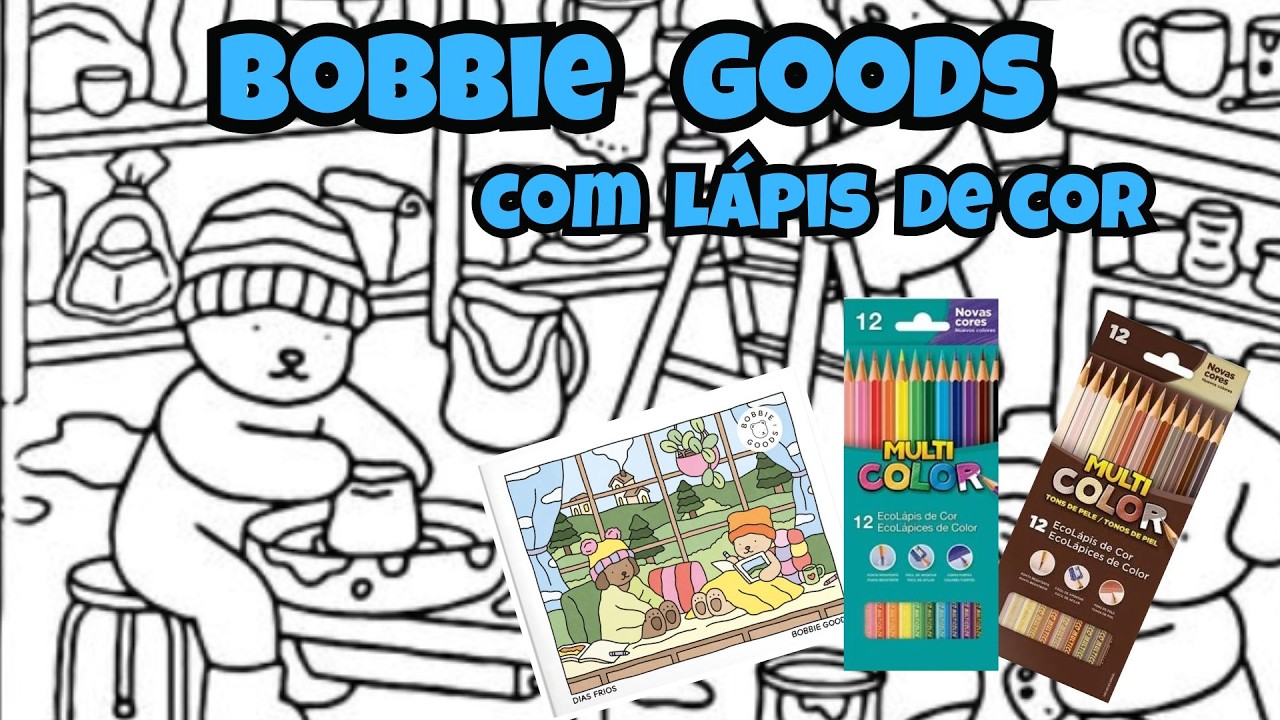 PINTANDO BOBBIE GOODS COM LÁPIS DE COR MULTICOLOR! VEM COLORIR COMIGO! LÁPIS DE COR BARATINHO!