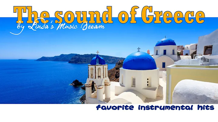 The sound of Greece - Favorite instrumental hits (...