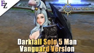 Revelation: Dungeon - Darkfall Solo 5 Man Instance, Vanguard