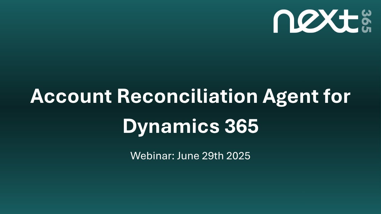 Webinar: Account Reconciliation Agent for Dynamics 365