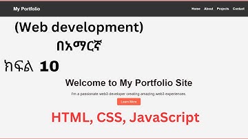 Learn Web development HTML, CSS, JavaScript in Amharic  #part 10 adding the footer section