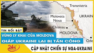 Vùng ly khai của Moldova Transnistria giáp Ukraine bị tấn công dồn dập từ máy bay không người lái