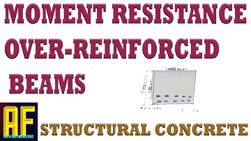 How to Find the Factored Moment Resistance of Over Reinforced Concrete Beams