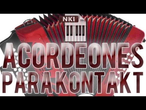 COLECCIÓN ACORDEONES | Librería .NKI para KONTAKT