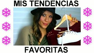 MIS IMPRESCINDIBLES / TENDENCIAS FAVORITAS