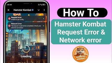 Hamster Kombat Request Error Problem| Hamster Kombat Unable to get config Unable to get account info