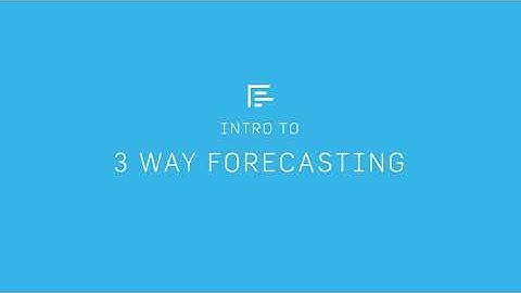 Intro to 3 Way Forecasting