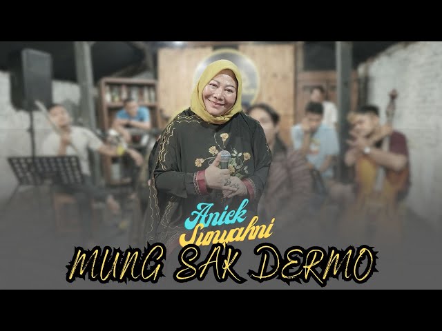 ANIEK SUNYAHNI (LANGGAM KERONCONG) - MUNG SAK DERMO || DAPUR MUSIK LIVE RECORD AUDIO VIDEO class=