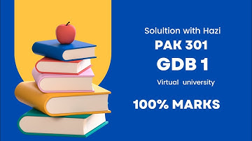 PAK 301 GDB solution 2024| pak301 GDB correct solution 2024 #vu #gdb #pak301 #2024