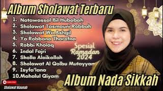 NADA SIKKAH - NATAWASSAL BIL HUBABAH - ROBBI KHOLAQ | MELODI RAMADHAN | SHOLAWAT PENARIK REZEKI