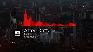 Mr.Kitty - After Dark