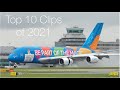 2021 - A Year Of Aviation - Top 10 Plane Spotting Videos - MT Aviation