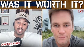 Tom Brady's double retirement was not worth losing his marriage | Jenkins \& Jonez