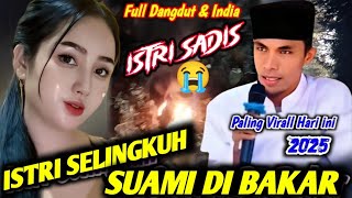 Kisah Nyata Istri Sadis Gara2 Selingkuh Suami Di Bakar  Ceramah Kh Kholil Yasin Terbaru 2025