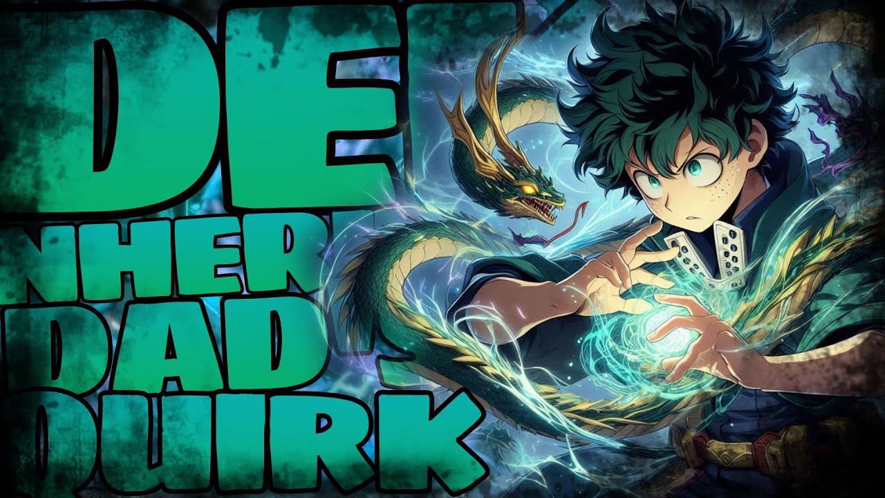 What If DEKU Inherited His Father's Quirk and Unlocked a New Power? | PART  1